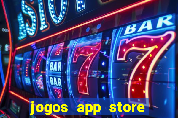 jogos app store para ganhar dinheiro